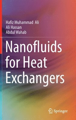 bokomslag Nanofluids for Heat Exchangers