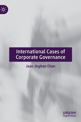 bokomslag International Cases of Corporate Governance