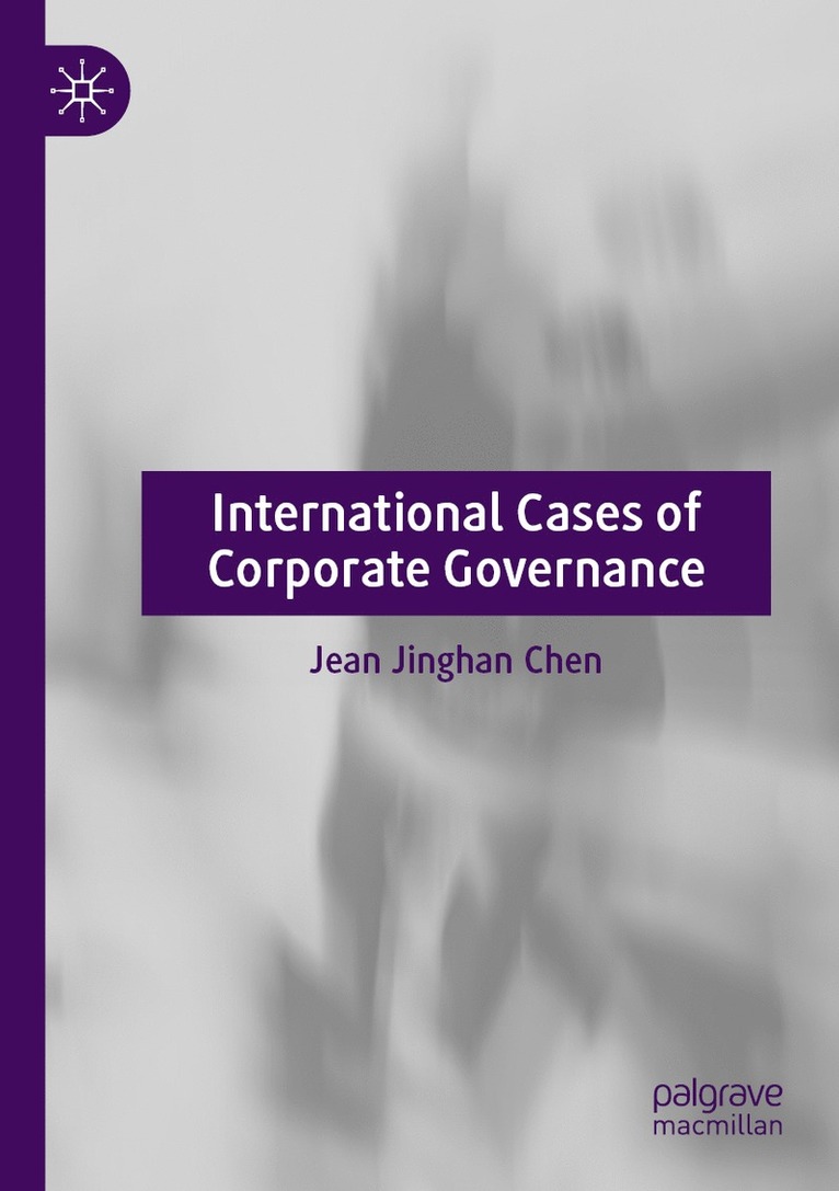 Jean Jinghan Chen - International Cases of Corporate Governance, Häftad