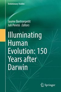 bokomslag Illuminating Human Evolution: 150 Years after Darwin