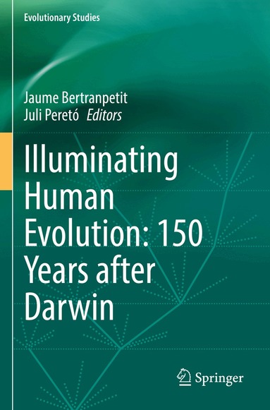 Jaume Bertranpetit, Juli Peretó - Illuminating Human Evolution: 150 Years after Darwin, Häftad