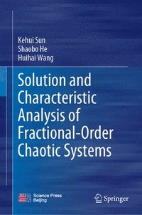 bokomslag Solution and Characteristic Analysis of Fractional-Order Chaotic Systems