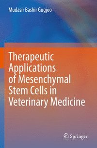 bokomslag Therapeutic Applications of Mesenchymal Stem Cells in Veterinary Medicine