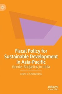 bokomslag Fiscal Policy for Sustainable Development in Asia-Pacific