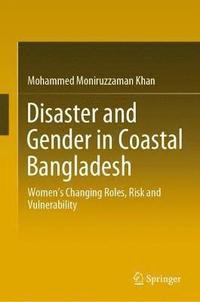 bokomslag Disaster and Gender in Coastal Bangladesh