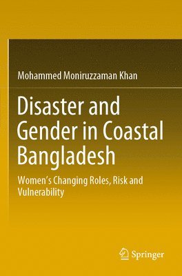 bokomslag Disaster and Gender in Coastal Bangladesh