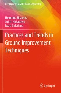 bokomslag Practices and Trends in Ground Improvement Techniques