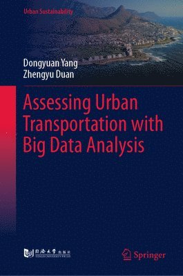 bokomslag Assessing Urban Transportation with Big Data Analysis