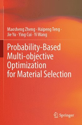 Zheng, M: Probability-Based Multi-Objective Optimization for