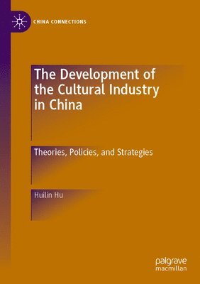 bokomslag Development of the Cultural Industry in China