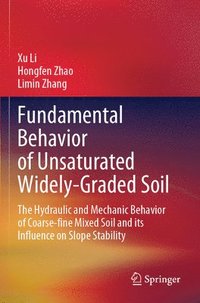 bokomslag Fundamental Behavior of Unsaturated Widely-Graded Soil