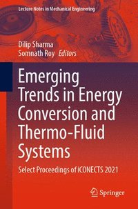 bokomslag Emerging Trends in Energy Conversion and Thermo-Fluid Systems