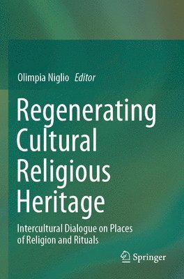 Olimpia Niglio - Regenerating Cultural Religious Heritage, Häftad