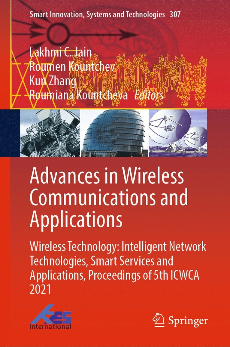 Lakhmi C. Jain, Roumen Kountchev, Kun Zhang, Roumiana Kountcheva - Advances in Wireless Communications and Applications, Inbunden