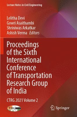 bokomslag Proceedings of the Sixth International Conference of Transportation Research Group of India