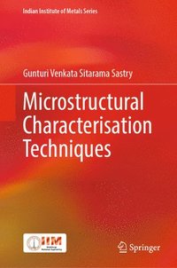 bokomslag Microstructural Characterisation Techniques