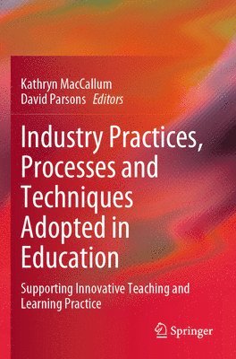 Industry Practices, Processes and Techniques Adopted in Education 1