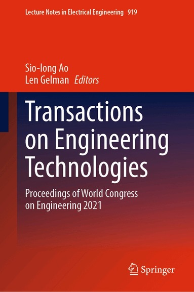 Sio-Iong Ao, Len Gelman - Transactions on Engineering Technologies, Inbunden
