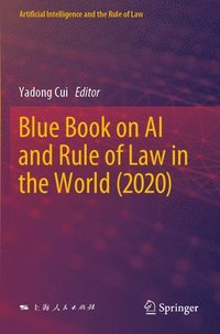 bokomslag Blue Book on AI and Rule of Law in the World (2020)