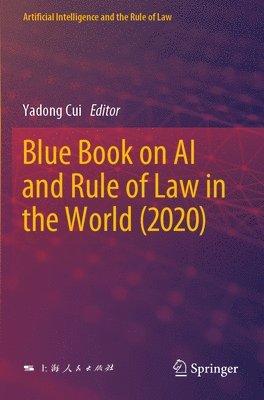 bokomslag Blue Book on AI and Rule of Law in the World (2020)