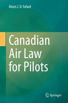 Canadian Air Law for Pilots 1