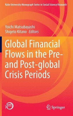 bokomslag Global Financial Flows in the Pre- and Post-global Crisis Periods