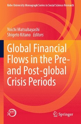 bokomslag Global Financial Flows in the Pre- and Post-global Crisis Periods