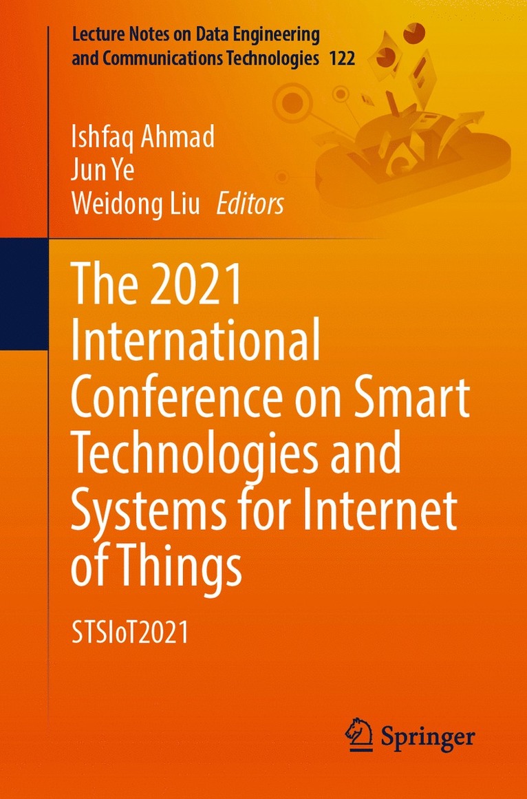 The 2021 International Conference on Smart Technologies and Systems for Internet of Things 1