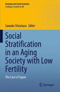 bokomslag Social Stratification in an Aging Society with Low Fertility