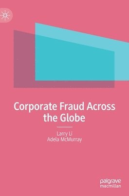 Corporate Fraud Across the Globe 1