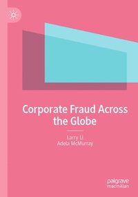 bokomslag Corporate Fraud Across the Globe