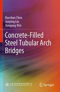 bokomslag Concrete-Filled Steel Tubular Arch Bridges