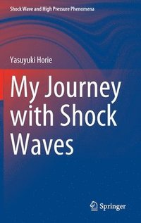 bokomslag My Journey with Shock Waves