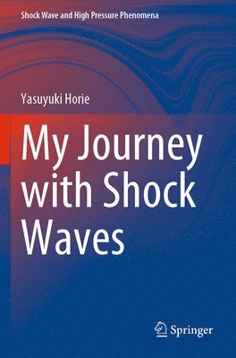 My Journey with Shock Waves 1