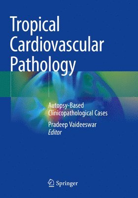 Tropical Cardiovascular Pathology 1