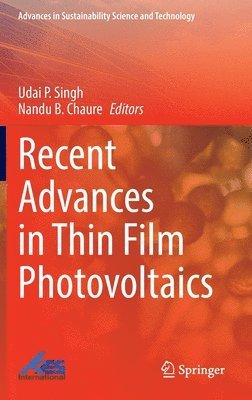 Recent Advances in Thin Film Photovoltaics 1