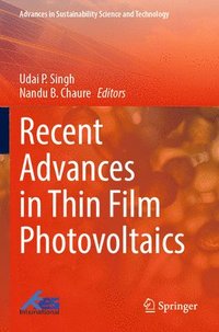 bokomslag Recent Advances in Thin Film Photovoltaics