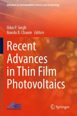 bokomslag Recent Advances in Thin Film Photovoltaics