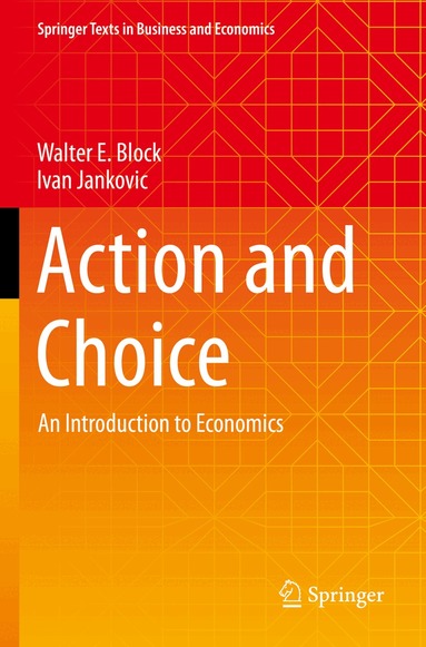 Walter E. Block, Ivan Jankovic - Action and Choice, Häftad