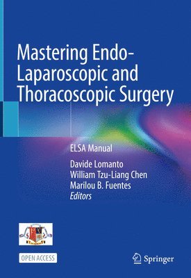 Mastering Endo-Laparoscopic and Thoracoscopic Surgery 1