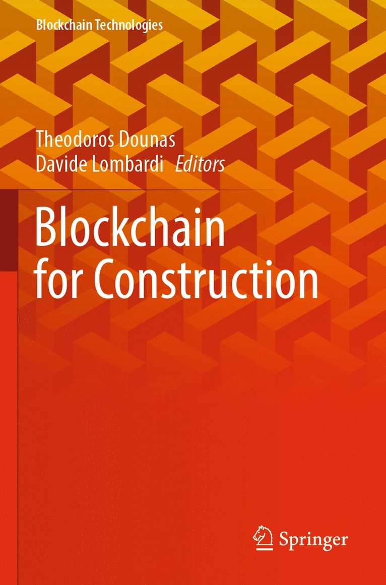 Theodoros Dounas, Davide Lombardi - Blockchain for Construction, Häftad