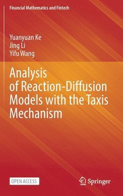 Analysis of Reaction-Diffusion Models with the Taxis Mechanism 1
