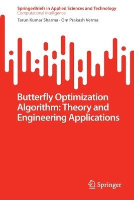 bokomslag Butterfly Optimization Algorithm: Theory and Engineering Applications