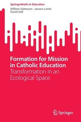 Formation for Mission in Catholic Education 1