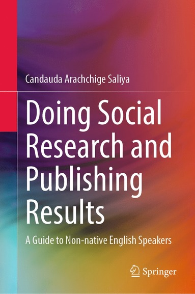 bokomslag Doing Social Research and Publishing Results