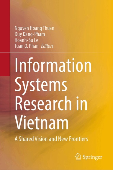 Nguyen Hoang Thuan, Duy Dang-Pham, Hoanh-Su Le, Tuan Q. Phan - Information Systems Research in Vietnam, Inbunden