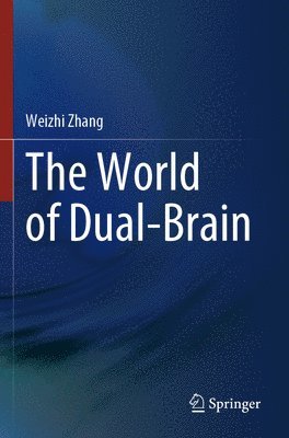 The World of Dual-Brain 1