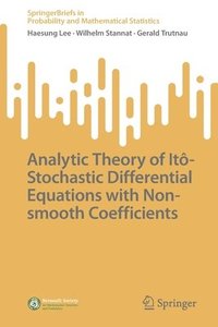 bokomslag Analytic Theory of It-Stochastic Differential Equations with Non-smooth Coefficients