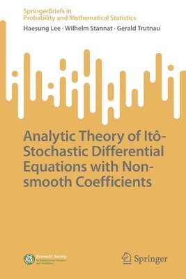 Analytic Theory of It-Stochastic Differential Equations with Non-smooth Coefficients 1