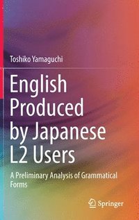 bokomslag English Produced by Japanese L2 Users